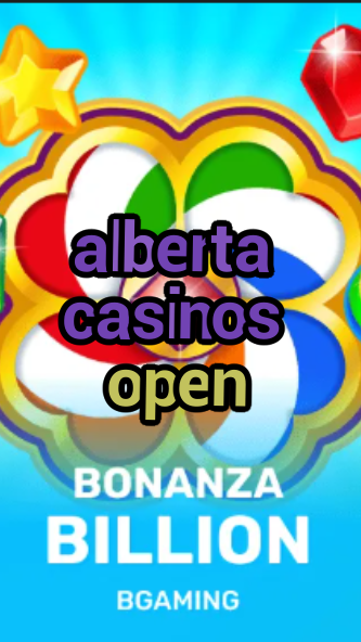 alberta casinos open-trdjkmsxjksdss.com
